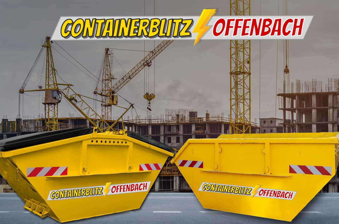 Container für Bauschutt mit und ohne Deckel in Offenbach, Frankfurt und Umgebung.